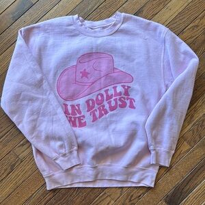 Pink 'In Dolly We Trust' Sweatshirt